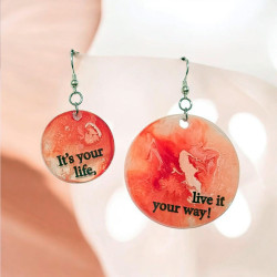 Naušnice - It's your life, live it your way!
